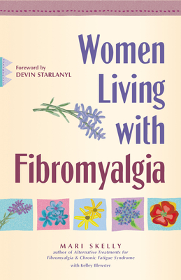 Women Living with Fibromyalgia - Mari Skelly