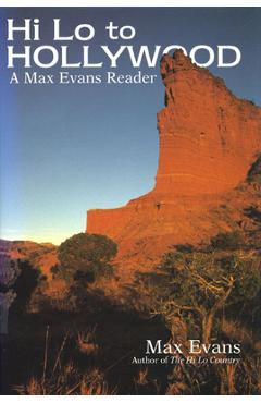 Coperta cărții 'Hi Lo to Hollywood: A Max Evans Reader - Max Evans'