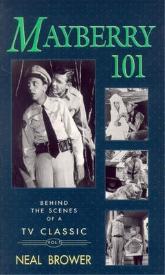 Mayberry 101: Volume 1 - Neal Brower