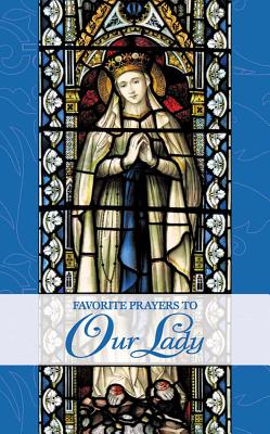 Favorite Prayers to Our Lady - Mary Frances Lester