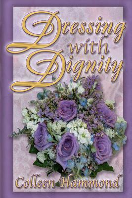 Dressing with Dignity - Colleen Hammond