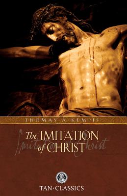 Imitation of Christ: Classic Devotions in Today's Language - James Watkins