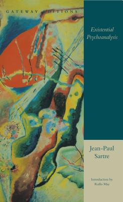 Existential Psychoanalysis - Jean-paul Sartre
