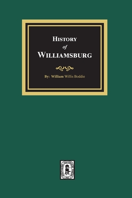 History of Williamsburg - William W. Boddie