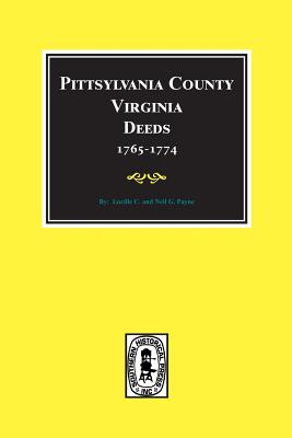 Pittsylvania County, Virginia Deeds 1765-1774 - Lucille Payne
