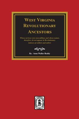 West Virginia Revolutionary Ancestors - Anne Waller Reddy