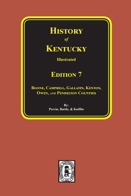 History of Kentucky: the 7th Edition. - F. A. Battle