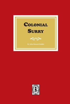 Colonial Surry - John Bennett Boddie