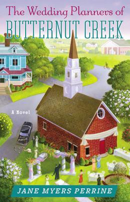The Wedding Planners of Butternut Creek - Jane Myers Perrine