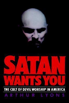 Satan Wants You - Arthur Lyons