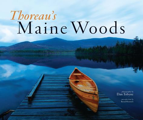 Thoreau's Maine Woods - Dan Tobyne