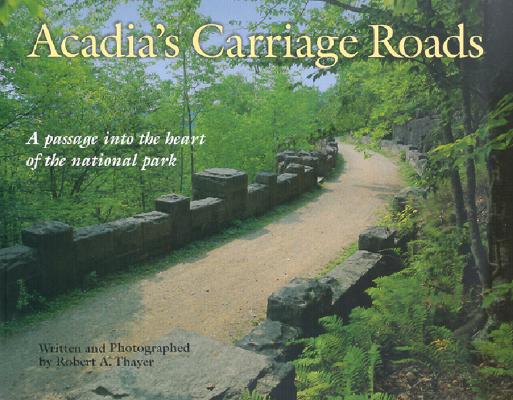 Acadia's Carriage Roads - Robert Thayer