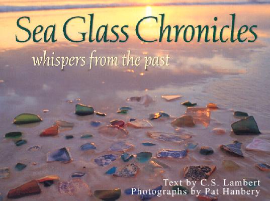Sea Glass Chronicles - C. S. Lambert