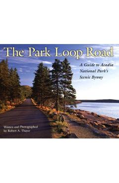 Coperta cărții 'The Park Loop Road - Robert Thayer'