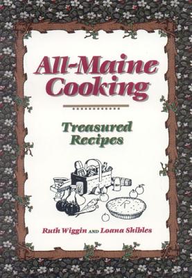 All-Maine Cooking - Ruth Wiggin