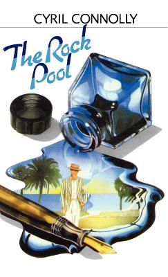 The Rock Pool - Cyril Connolly