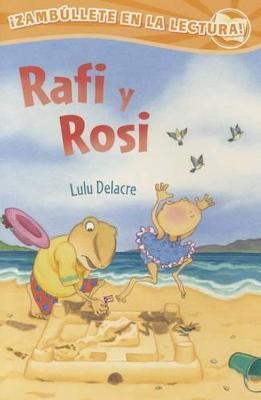 Rafi Y Rosi - Lulu Delacre