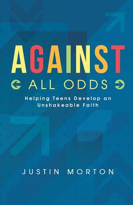 Against All Odds - Justin Morton