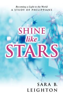 Shine Like Stars - Sara Leighton