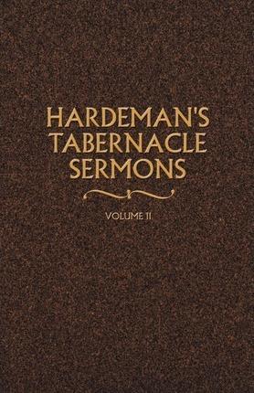 Hardeman's Tabernacle Sermons Volume II - N. B. Hardeman