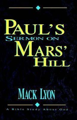 Paul's Sermon On Mars' Hill - Mack Lyon