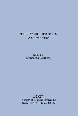 The Cynic Epistles: A Study Edition - Abraham J. Malherbe