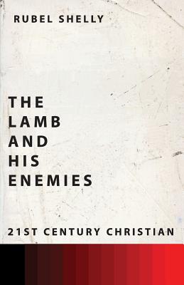 The Lamb and His Enemies - Rubel Shelly