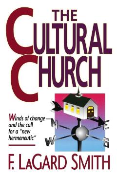 The Cultral Church - F. Lagard Smith