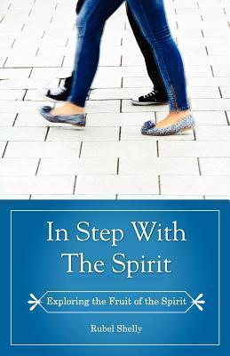 In Step with the Spirit - Rubel Shelly