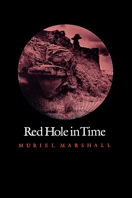 Red Hole in Time - Muriel Marshall