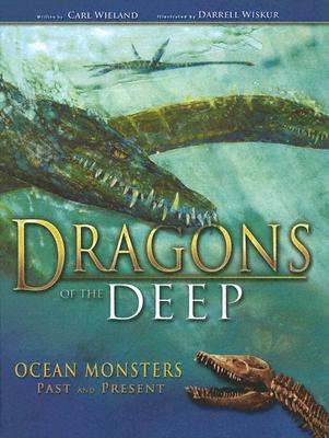 Dragons of the Deep - Carl Wieland
