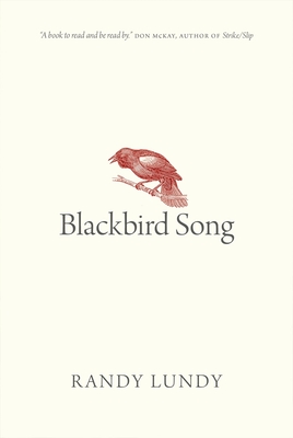 Blackbird Song - Randy Lundy