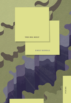 The Big Melt - Emily Riddle