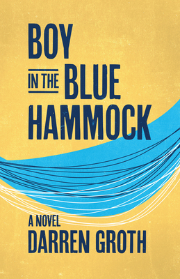 Boy in the Blue Hammock - Darren Groth