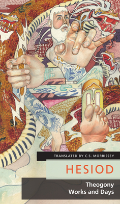Theogony/Works and Days - C. S. Morrissey