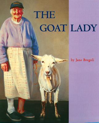 The Goat Lady - Jane Bregoli