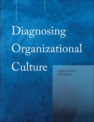 Diagnosing Organizational Culture Instrument - Roger Harrison
