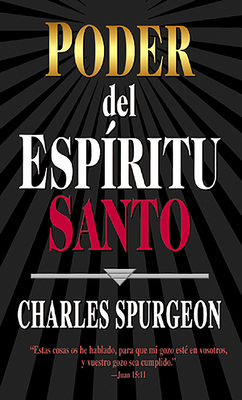 Poder del Espíritu Santo - Charles H. Spurgeon