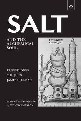 Salt and the Alchemical Soul - Carl Gustav Jung