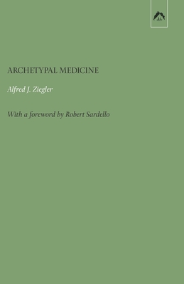 Archetypal Medicine - Gary V. Hartman