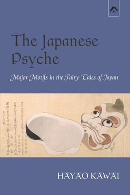 The Japanese Psyche: Major Motifs in the Fairy Tales of Japan - Gary Snyder