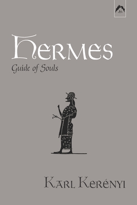 Hermes: Guide of Souls - Magda Kerényi