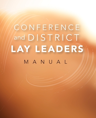Conference and District Lay Leaders Manual - Sandy Jackson