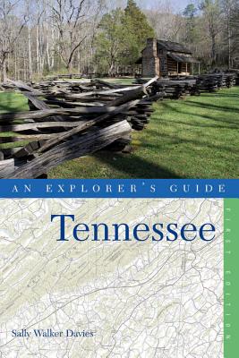 An Explorer's Guide Tennessee - Sally Walker Davies
