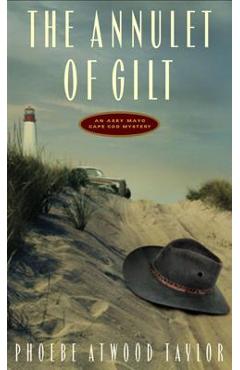 Coperta cărții 'The Annulet of Gilt: An Asey Mayo Cape Cod Mystery - Phoebe Atwood Taylor'