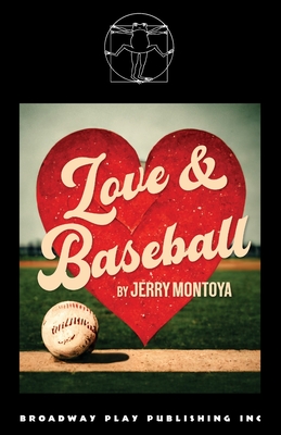 Love and Baseball - Jerry Montoya