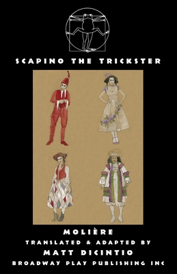 Scapino the Trickster - Moliere