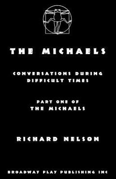 Coperta cărții 'The Michaels - Richard Nelson'