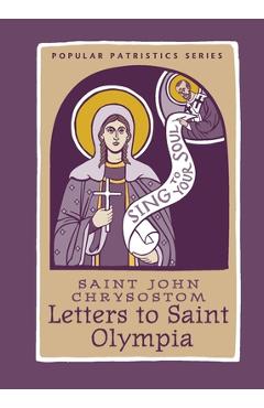 Poza produsului Letters to Saint Olympia - St John Chrysostom