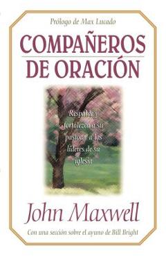 Coperta cărții 'Companeros de Oracion = Partners in Prayer - John C. Maxwell'